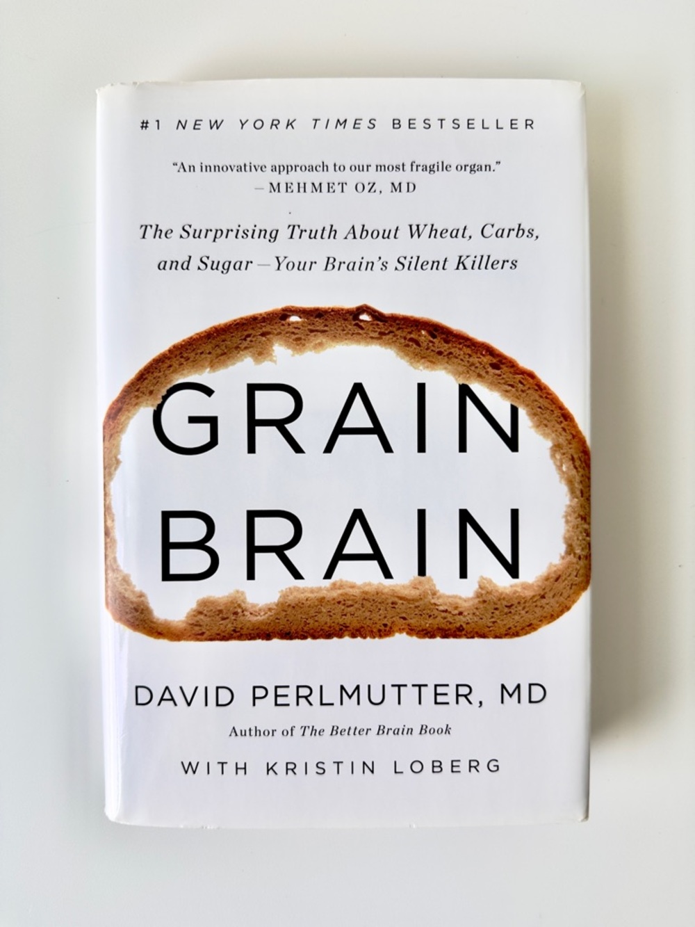 Grain Brain by David Perlmutter, MD Hardcover Biohacking Brain Health Diet Book